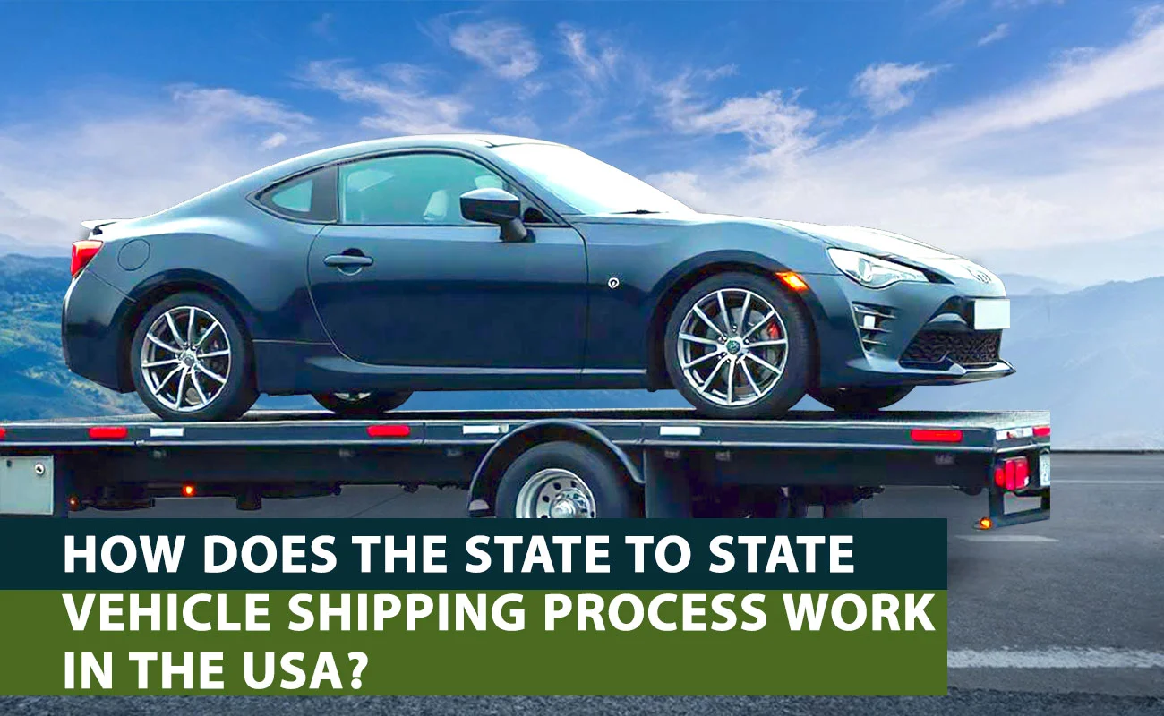 State to State Vehicle Shipping Services