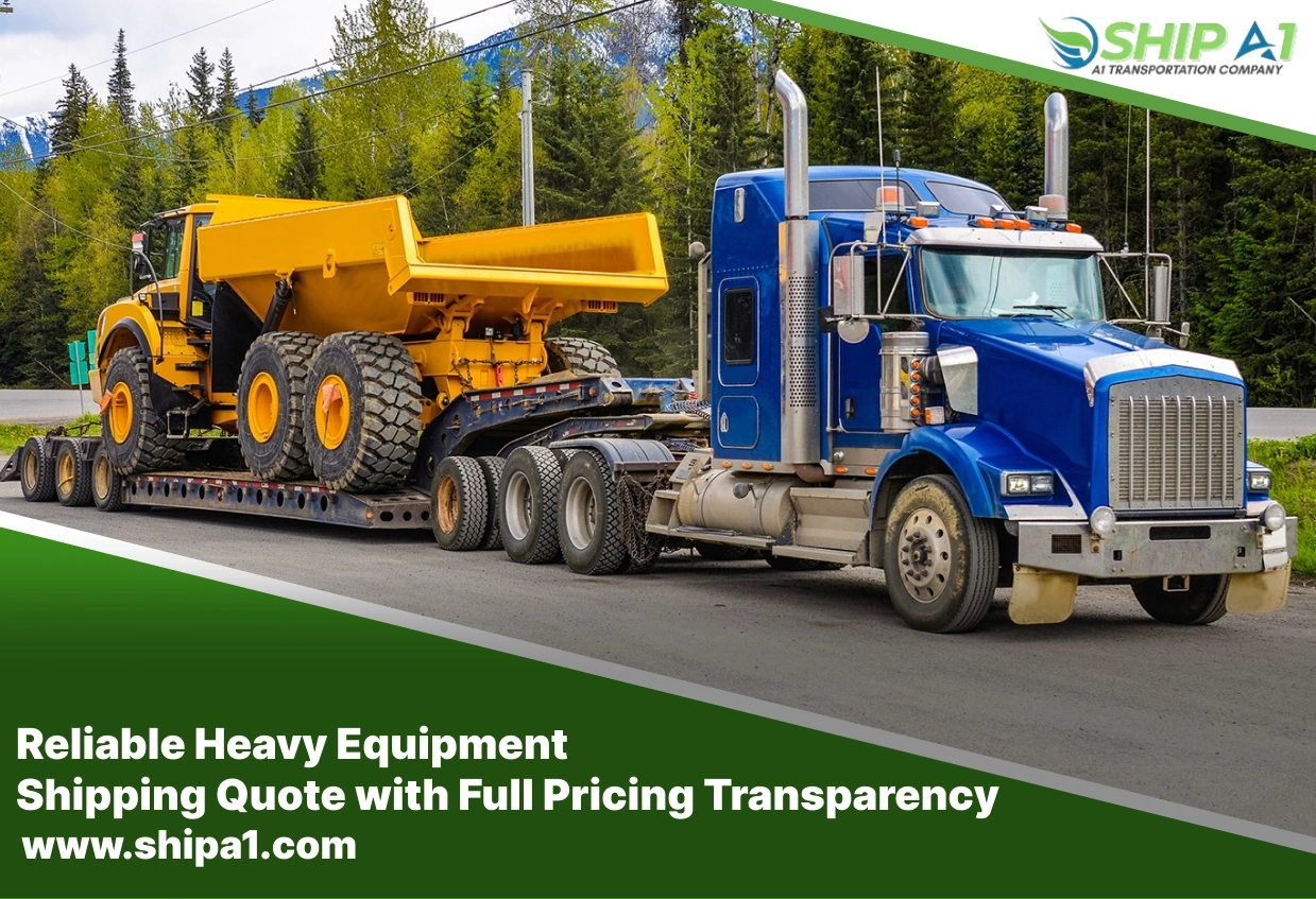 Reliable Heavy Equipment Shipping Quote with Full Pricing Transparency
