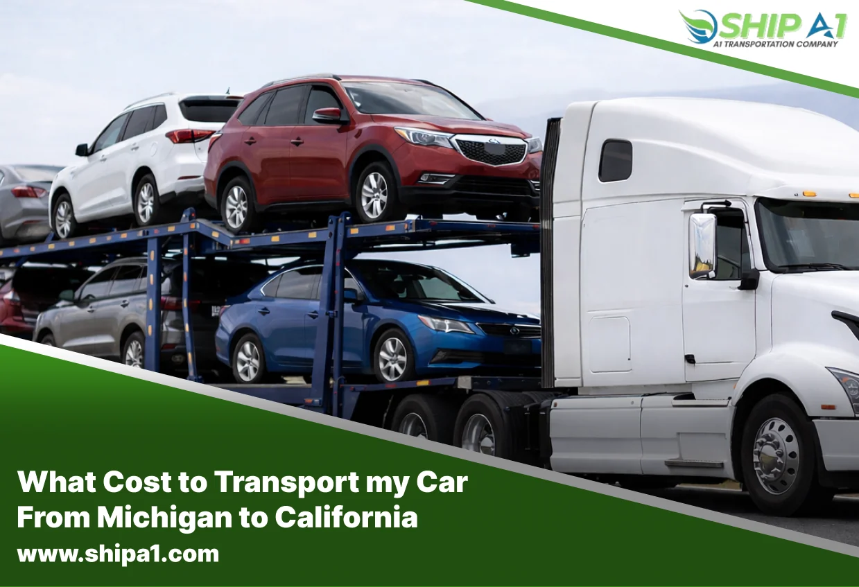 What Cost to Transport My Car From Michigan to California